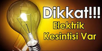 DİKKAT!.. ELEKTRİK KESİNTİSİ VAR