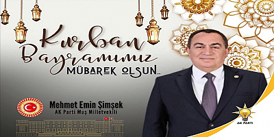 Mehmet Emin Şimşek’ten Bulanık halkına Bayram mesajı: Birlikte daha güçlüyüz